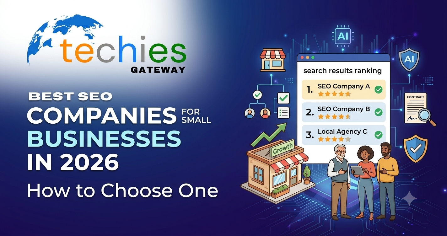 Best SEO Companies for Small Businesses in 2026: How to Choose One