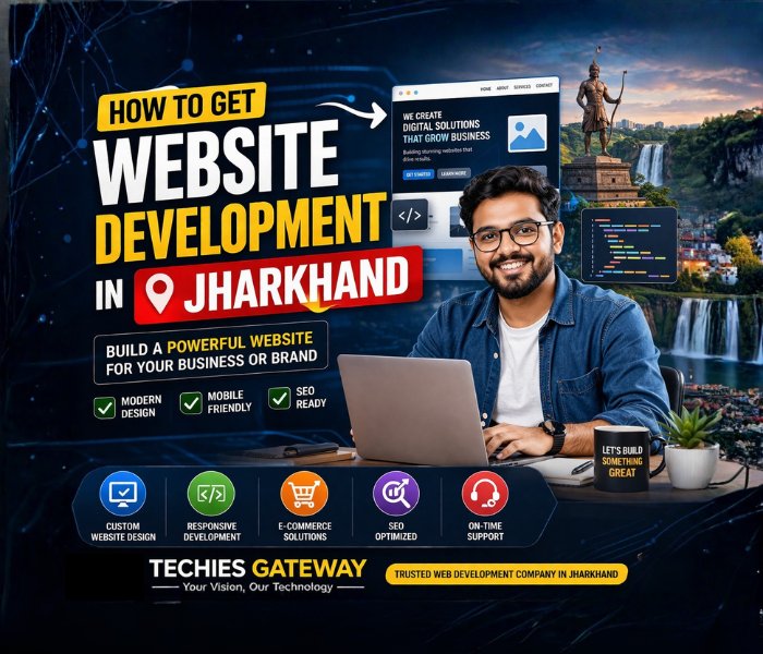 How to Get Website Development in Jharkhand | Techies Gateway